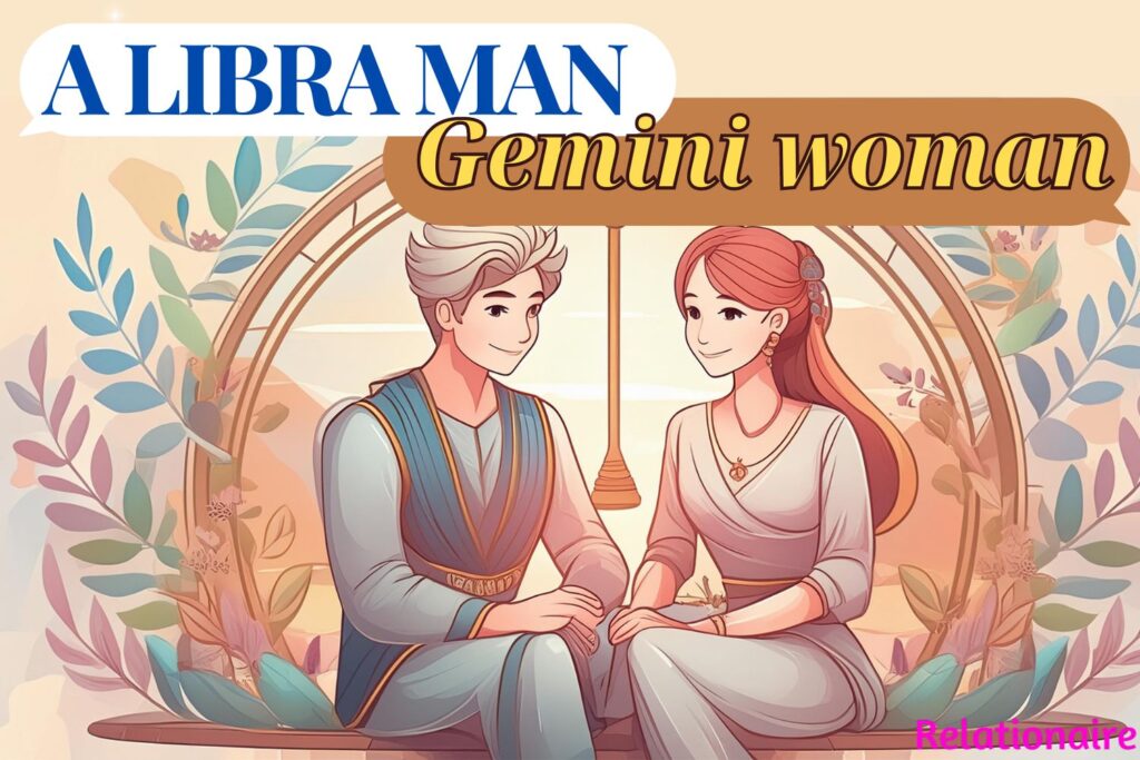 Libra man Gemini woman