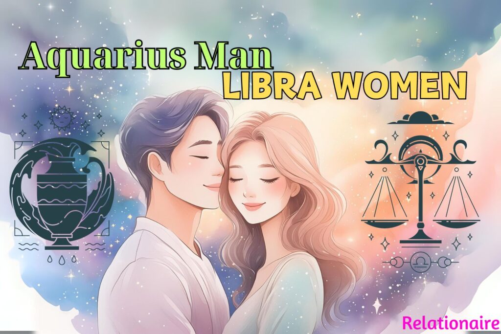 Libra woman Aquarius man