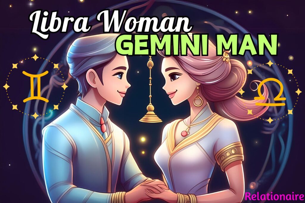 Libra woman Gemini man